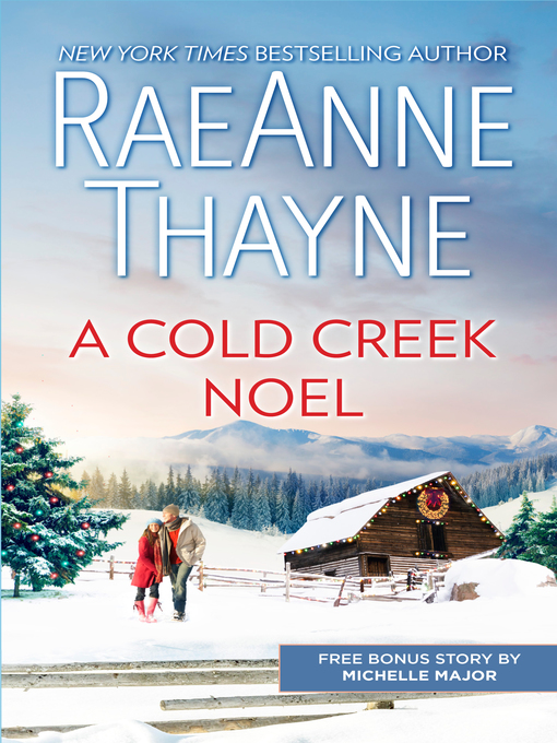 Title details for A Cold Creek Noel & a Very Crimson Christmas by RaeAnne Thayne - Available